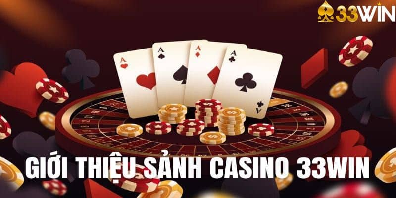 Sân chơi Casino trực tuyến  